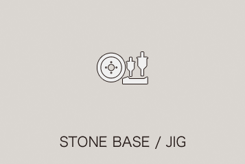 STONE BASE / JIG